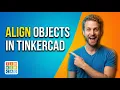 How To Align Objects In Tinkercad 2026 Easy Guide