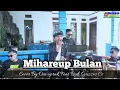 Download Lagu MIHAREUP BULAN || UJANG COPLOX #cover #oniaprak  Featuring Rudi Gazzosh