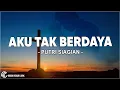 Lagu Aku Tak Berdaya - Putri Siagian ( Lirik ) Lagu Rohani