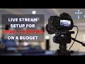 Lagu Live Stream Setup For Small Churches (Everything You Need To Get Started)