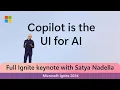 Full Keynote Satya Nadella at Microsoft Ignite 2024