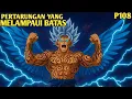 Download Lagu KEKUATAN SEBENARNYA PARA DEWA TERTINGGI - P108