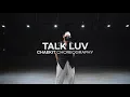 Zeina - Talk Luv || CHAEKIT CHOREO CLASS || @gbacademykr