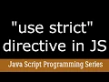 Why we need use strict in JavaScript