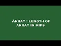 Array length of array in mips