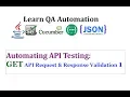 How to setup GET API Request and Validate Response Part 1