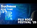 Suchmos - STAY TUNE (FUJI ROCK  FESTIVAL'25)