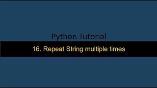 16 Repeat a String in Python