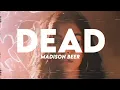 Download Lagu Madison Beer - Dead (Lyrics)