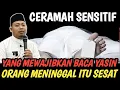Download Lagu MERINDING, PELAKU KESESATAN YANG MEWAJIBKAN BACA YASIN UNTUK ORANG MENINGGAL