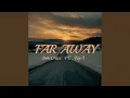 Download Lagu FarAway