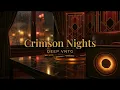 Crimson Nights | Dark Moody Deep House Mix | Deep VNTG