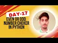 Day 17 Even or Odd Number Checker using Python Simple Python Project 100 Days of Python