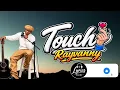 Touch | Rayvanny | New 4K Song Lyrics
