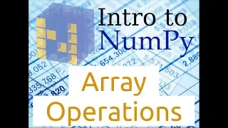 Introduction to Numpy Part-6 Array Operations