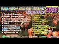 Download Lagu FULL ALBUM PILIHAN NDX A.K.A TERBAIK 2025 - TERMINAL GIWANGAN, PELAKU MACAK KORBAN, JANUR GARING