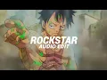 rockstar - post malone ft 21 savage edit