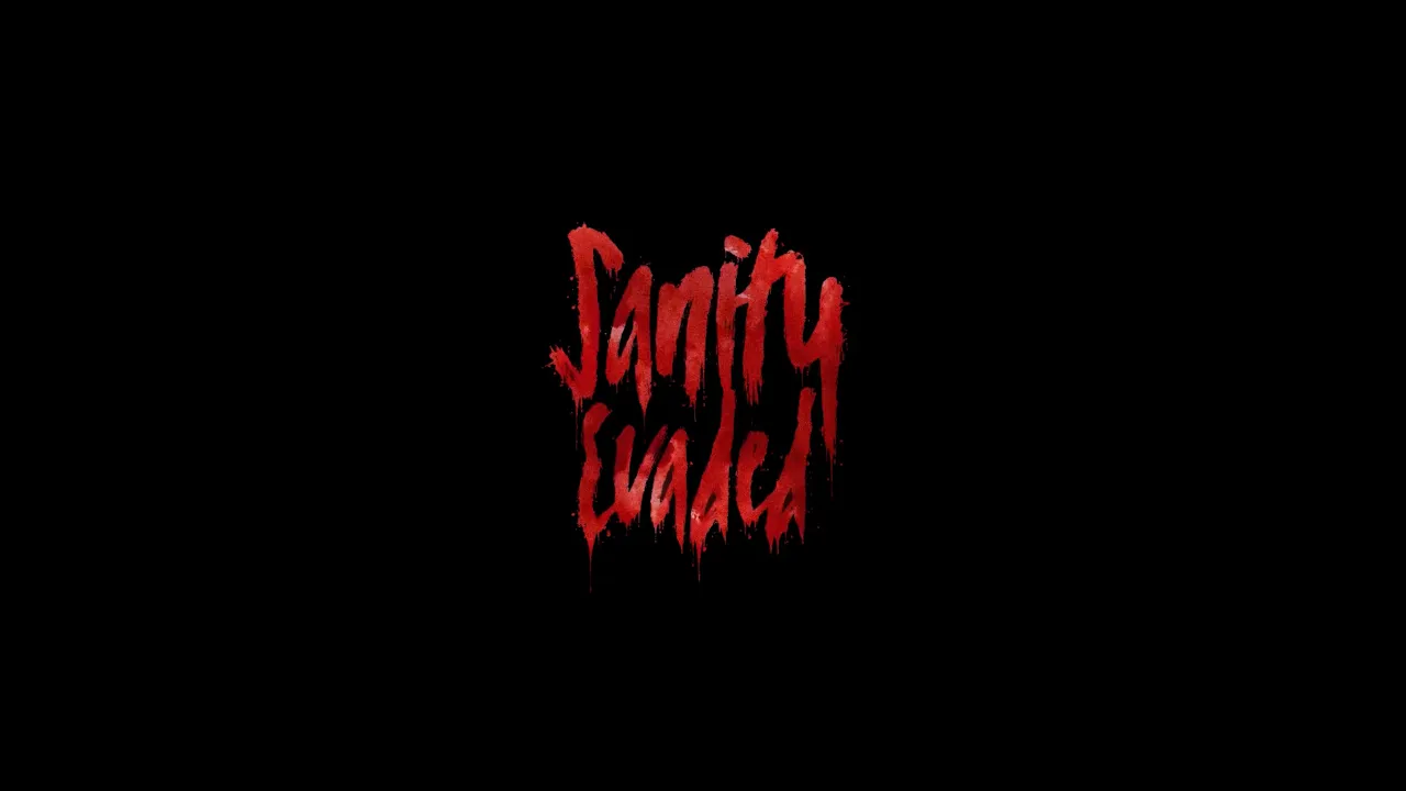 "Sanity Evaded" Next Thursday 7/9! [Official Trailer]