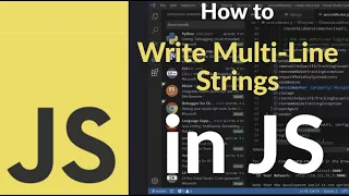How to Write Multi-Line Strings in JavaScript Learn Template Literals Line Breaks Legacy Methods