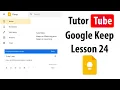 Google Keep Tutorial - Lesson 24