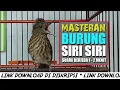 Download Lagu SIRI SIRI GACOR DAN JERNIH | MASTERAN MURAI BATU