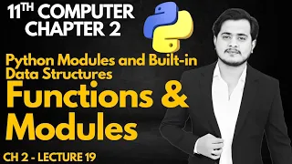 Functions and Modules in Python 11th Computer Chapter 2 - Lec 19