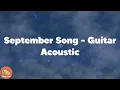 JP Cooper - September Song - Guitar Acoustic (Lyrics)