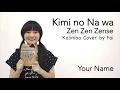 Download Lagu Kimi no Na wa (Your Name) - Zen Zen Zense (Theme Song)┃Kalimba Cover with Note By Fai