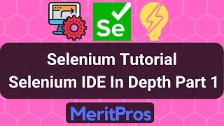 Selenium Tutorial - Selenium IDE In Depth