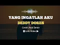Download Lagu Yang Ingatlah Aku - Deddy Dores | Cover Jhon Seran | Lirik Lagu Indonesia | ©LirikSpot