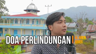 Download Doa Perlindungan - Al Arifin || Cover MP3