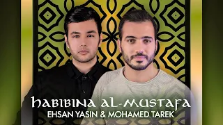 Download Mohamed Tarek \u0026 Ehsan Yasin - Habibina Al-Mustafa | ‏  محمد طارق وإحسان ياسين - حبيبنا المصطفى MP3