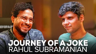 Journey Of A Joke Feat. Rahul Subramanian | Who Are You?