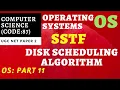 SSTF Disk Scheduling Algorithm Operating Systems OS part 11