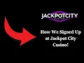 How We Signed Up at Jackpot City Casino