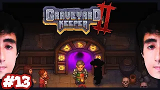 Abrimos O PORTAL 🧟‍♂️ Graveyard Keeper 2 - #13 [FINAL]