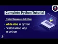Python Tutorial in Hindi While Loop in Python Nested While Loop in Python While-Else in Python