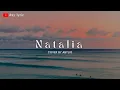 Download Lagu NATALIA 🎵🎵 OBBIE MESSAKH (LYRIC) | Cover By ABYLIO