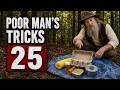 25 POOR MAN s Camping Tricks That Make 5000 Outdoor Gear Look Like a SCAM