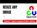 OpenCV 05 Resize an Image Python OpenCV