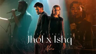 jhol x ishq mashup ft talha anjum maanu x annural khalid best of soulful mashups 2025