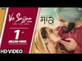 Lagu Kailash Kher  : Ve Sajjna (Official Video) Veet Baljit | Saak | Mandy Takhar | Jobanpreet Singh