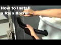 How to Install a Rain Barrel