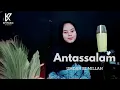 Download Lagu Antassalam - Umdah El Millah |  KP Music Studio