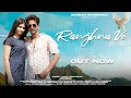 Download Lagu Ranjhana Ve | Jordan | New Hindi Song 2023 |  Karishma Shah |  Ruhaan Bhardwaj | Divya Bandhani