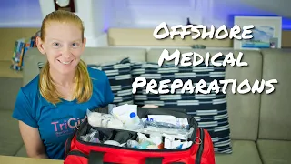 How We Prepped for a Medical Emergency at Sea