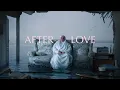 Download Lagu After Love - Official Trailer