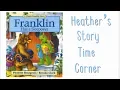 Download Lagu Franklin Has A Sleepover by Paulette Bourgeois - Read Aloud by Heather's Story Time Corner