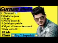Lagu Gurnam Bhullar ||Punjabi_ songs|| Top _Punjabi _Hits_ with _#GurnamBhullar 