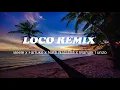 Loco Remix (Letra/Lyrics) - Beéle x Farruko x Natti Natasha x Manuel Turizo 🎶
